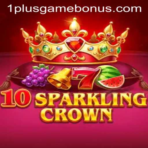 Discover the Enchanting World of 10SparklingCrown: An Engaging Journey by 1plusgame