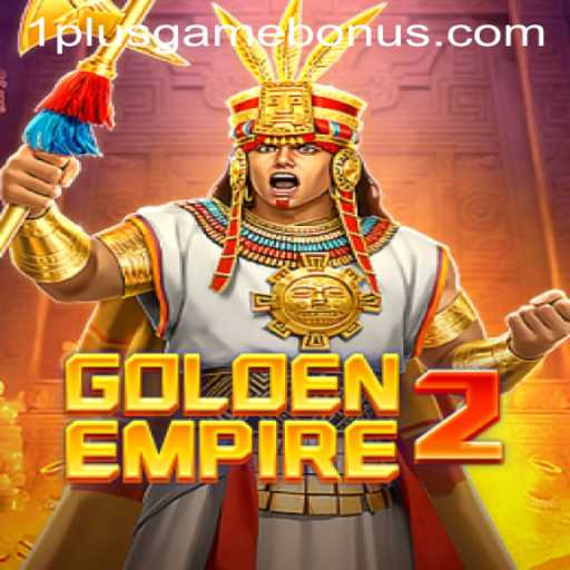 GoldenEmpire2: The Strategic Masterpiece of the Year 1plusgame