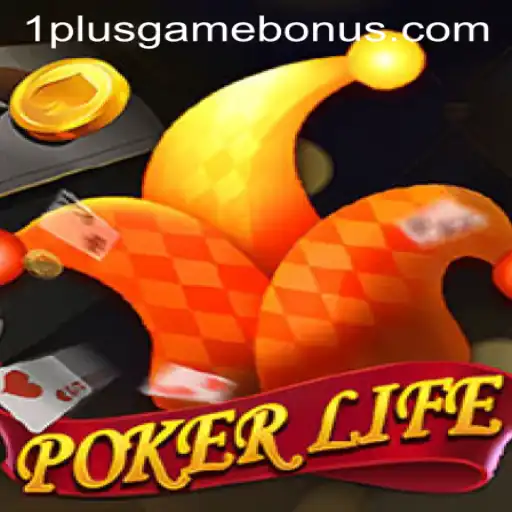 Discovering PokerLife: A Thrilling Adventure into the World of 1plusgame