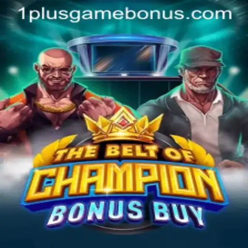 The Ultimate Experience: TheBeltOfChampionBonusBuy Game