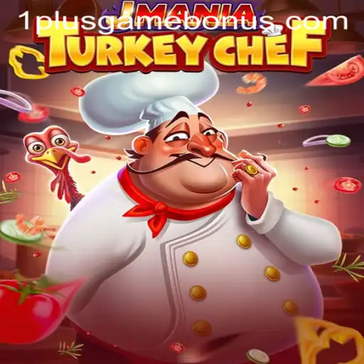 Exploring JManiaTurkeyChef: A Culinary Adventure with 1plusgame