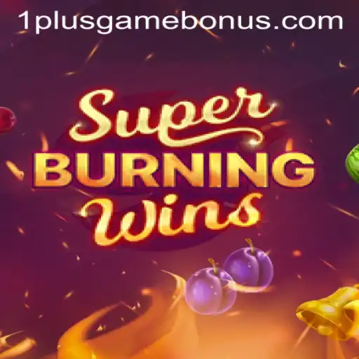 Unveiling the Thrills of SuperBurningWins: The Exciting World of 1plusgame