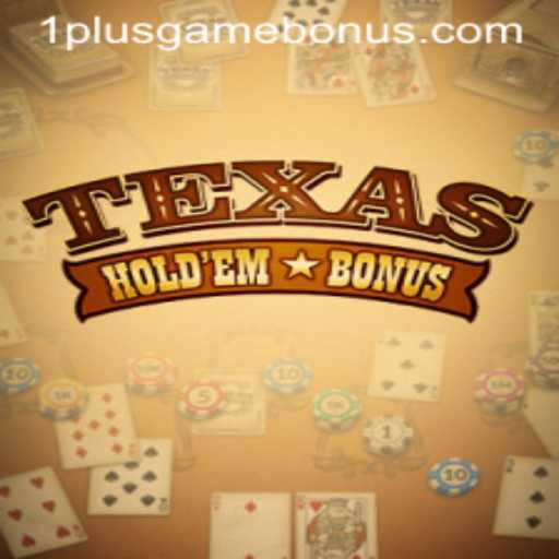 Exploring the Thrills of Texas Hold'em Bonus and 1plusgame